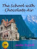 The School with Chocolate Air